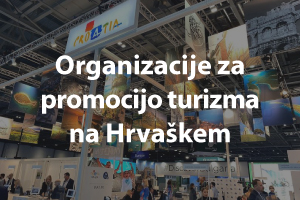 Organizacije za promocijo turizma na Hrvaškem