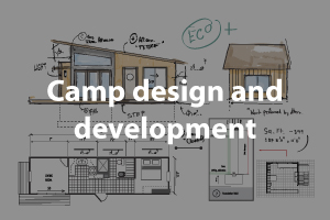 Camp design and development